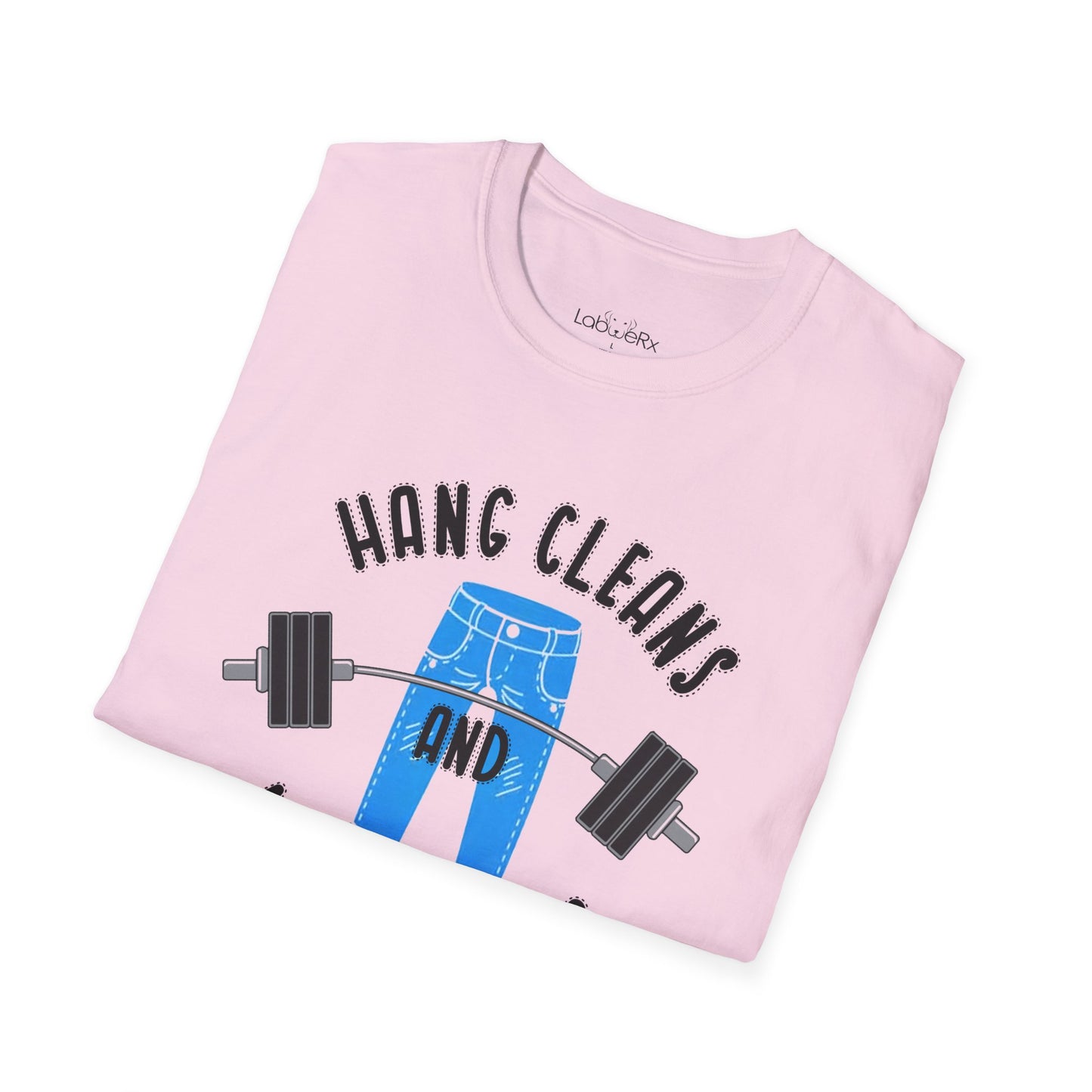 HANG CLEANS AND MOM JEANS T-Shirt - Unisex