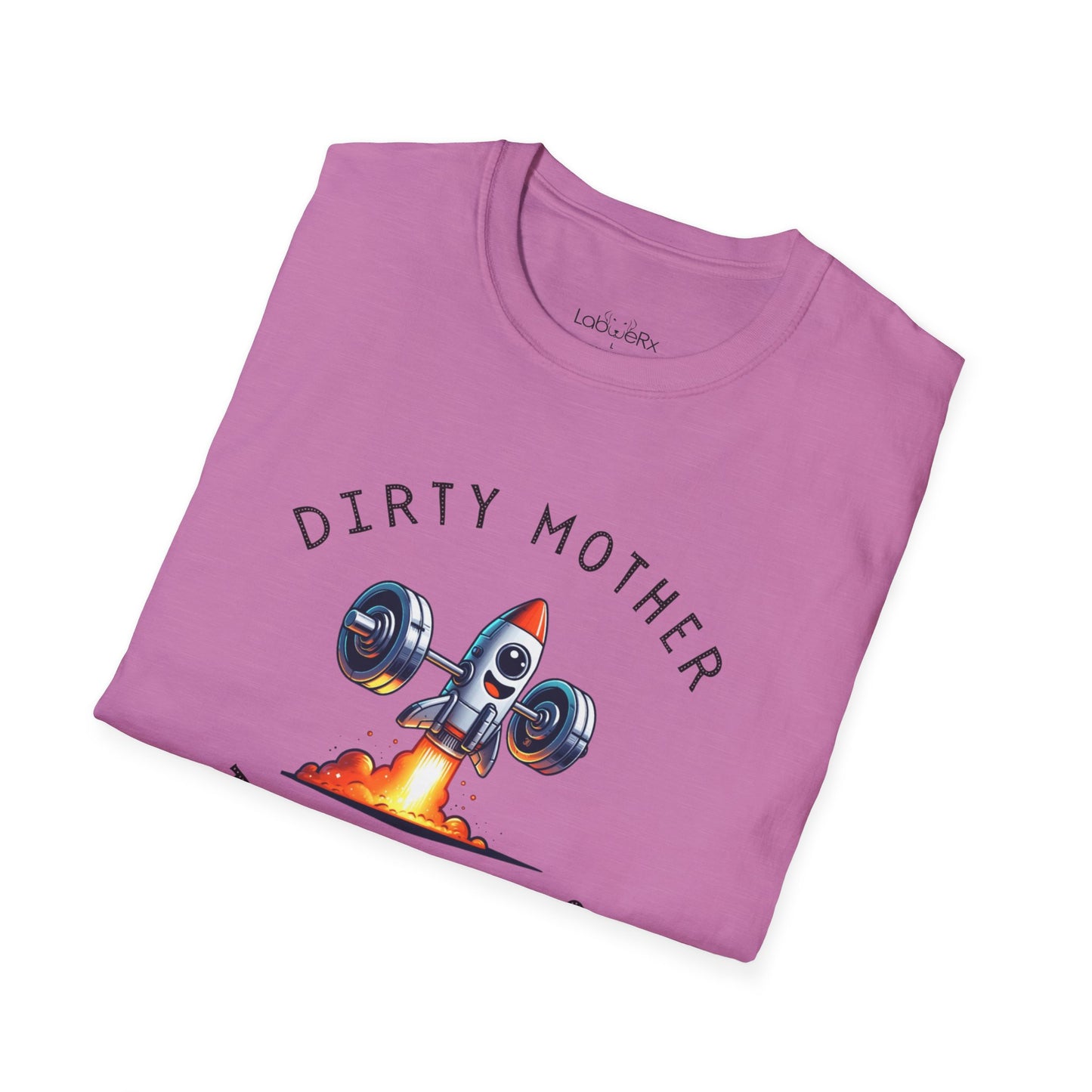 DIRTY MOTHER THRUSTERS T-Shirt - Unisex