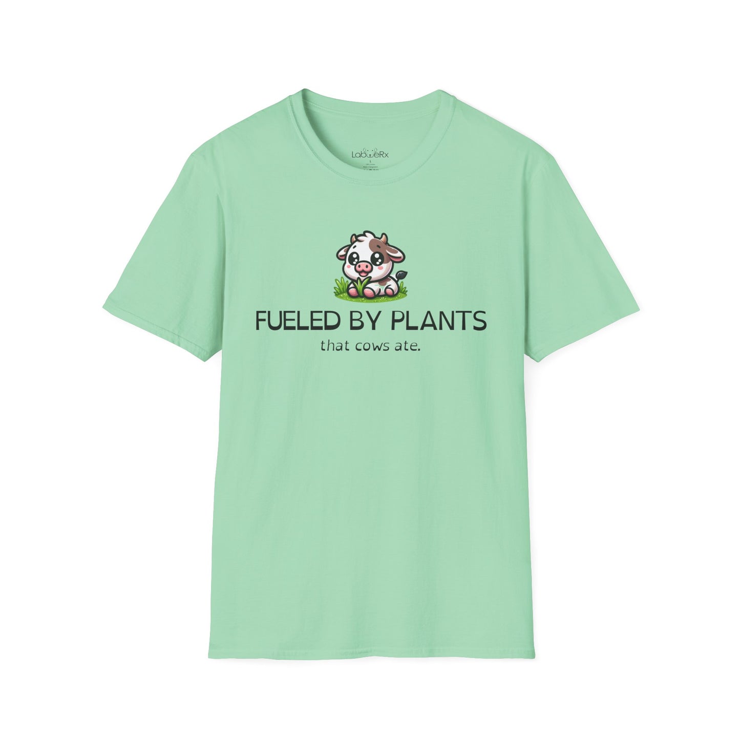 FUELED BY PLANTS THAT COWS ATE T-Shirt - Unisex