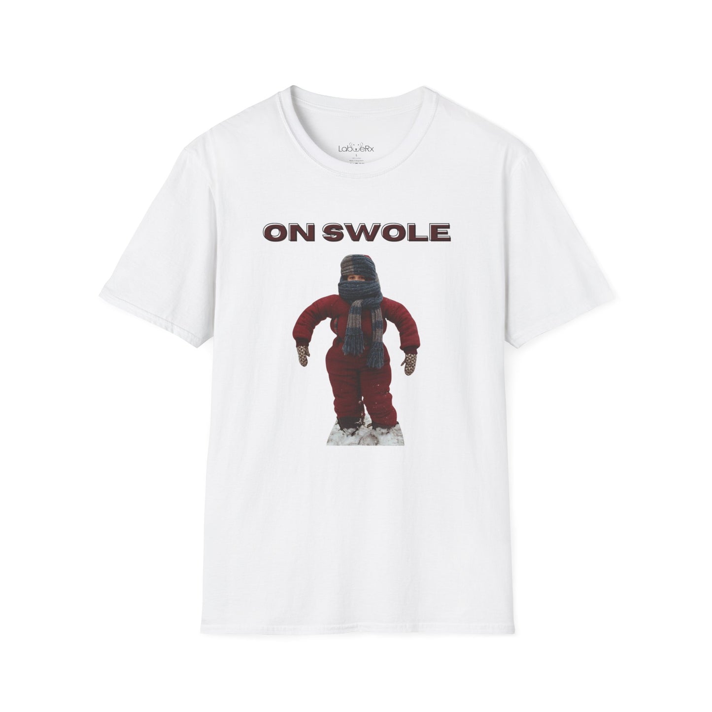 ON SWOLE T-Shirt - Unisex
