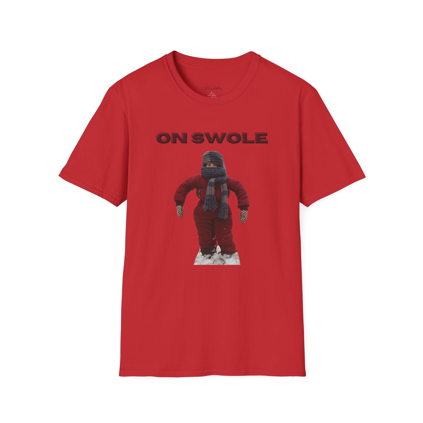 ON SWOLE T-Shirt - Unisex