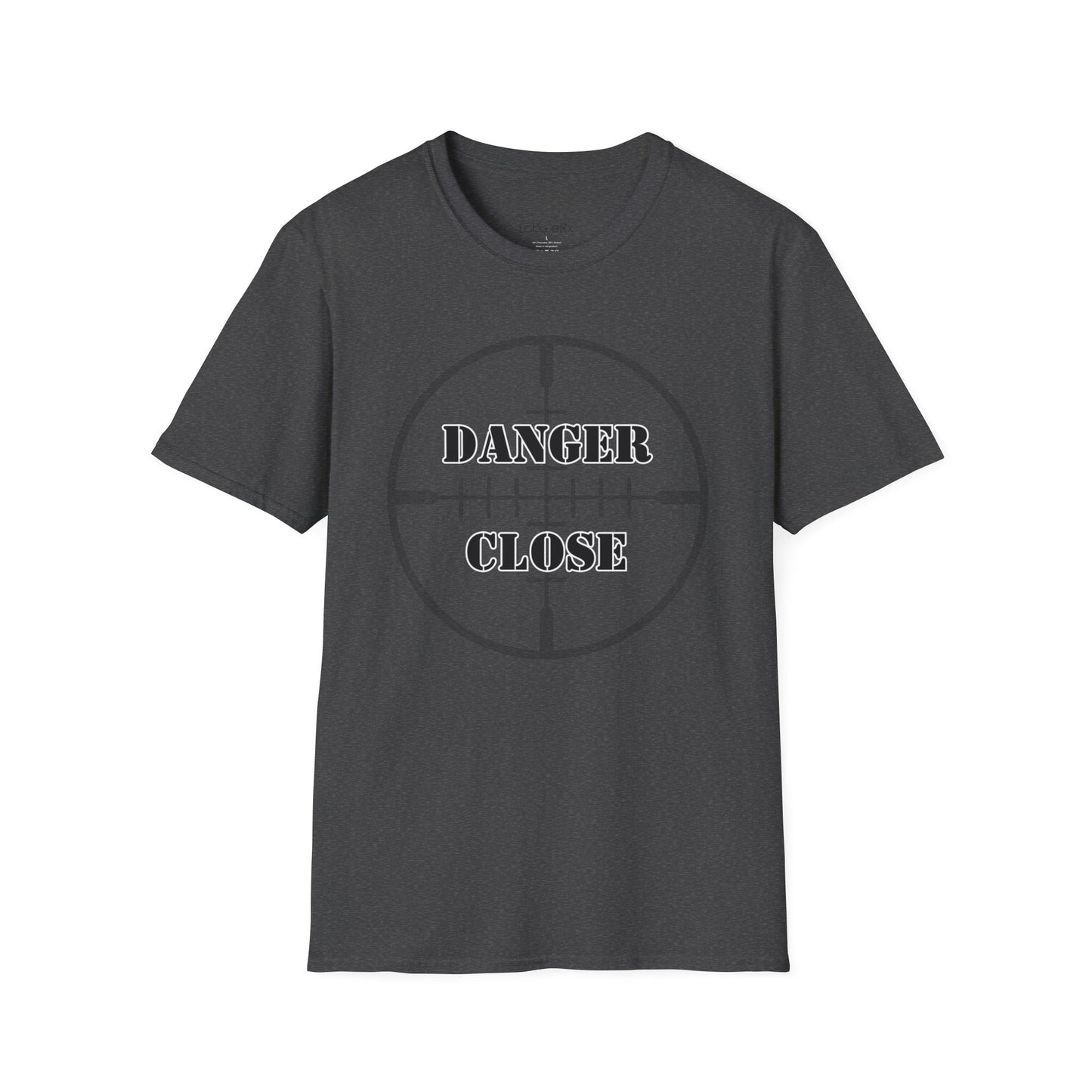 DANGER CLOSE T-Shirt - Unisex