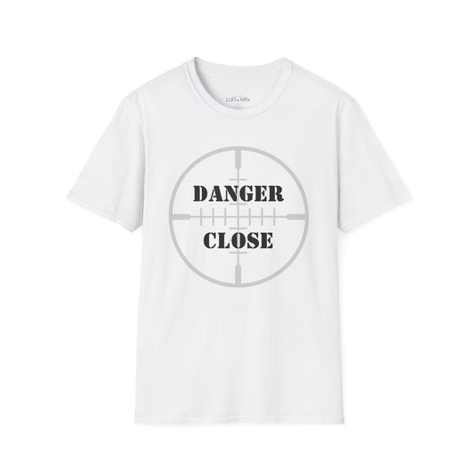 DANGER CLOSE T-Shirt - Unisex