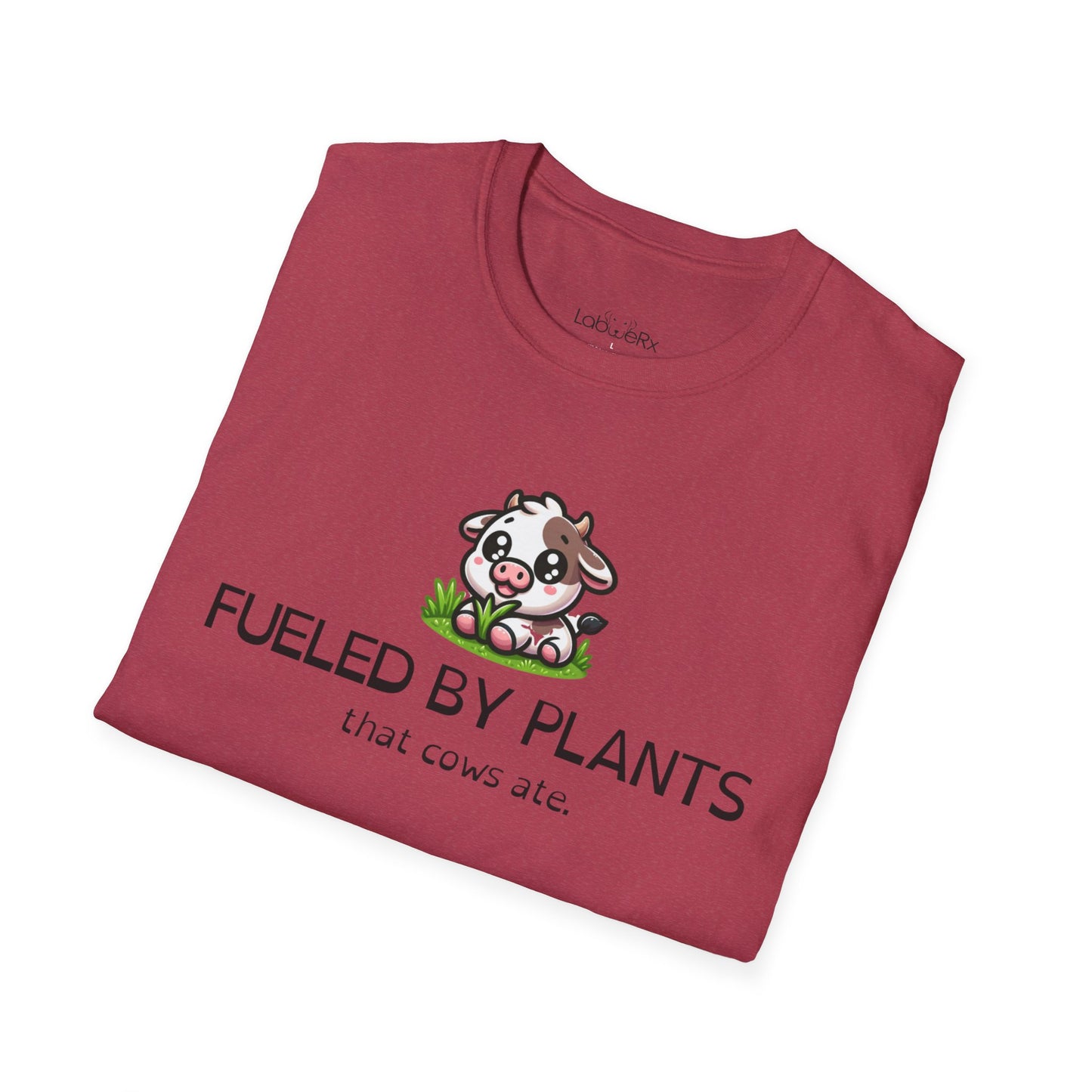 FUELED BY PLANTS THAT COWS ATE T-Shirt - Unisex