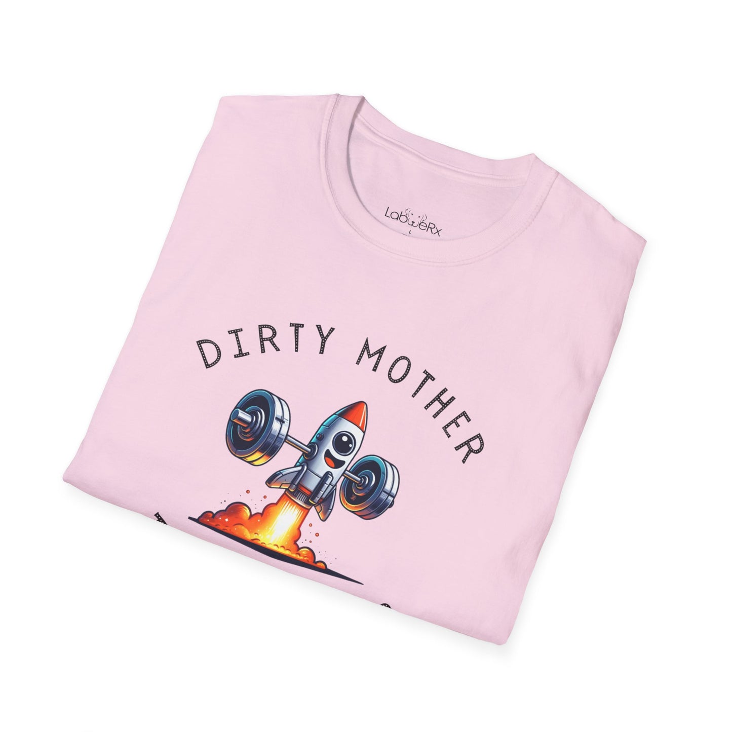 DIRTY MOTHER THRUSTERS T-Shirt - Unisex