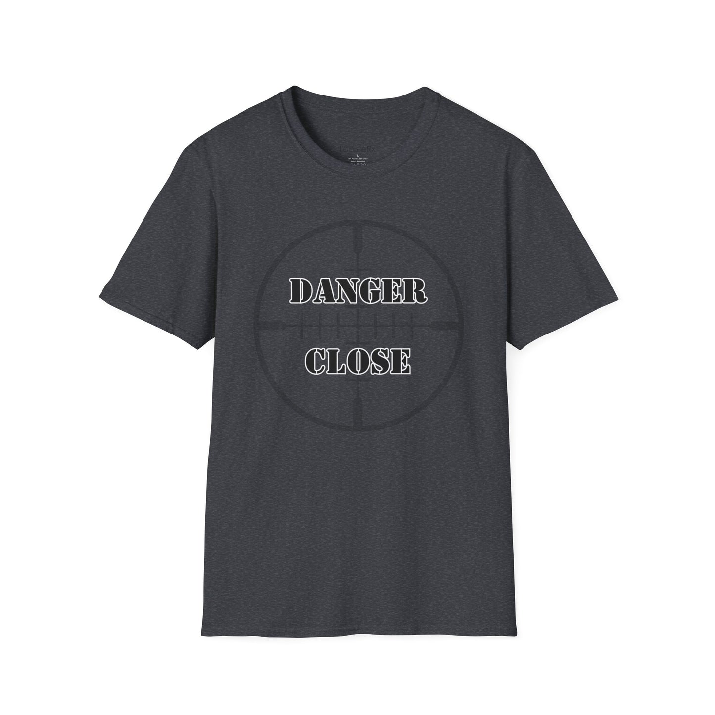 DANGER CLOSE T-Shirt - Unisex