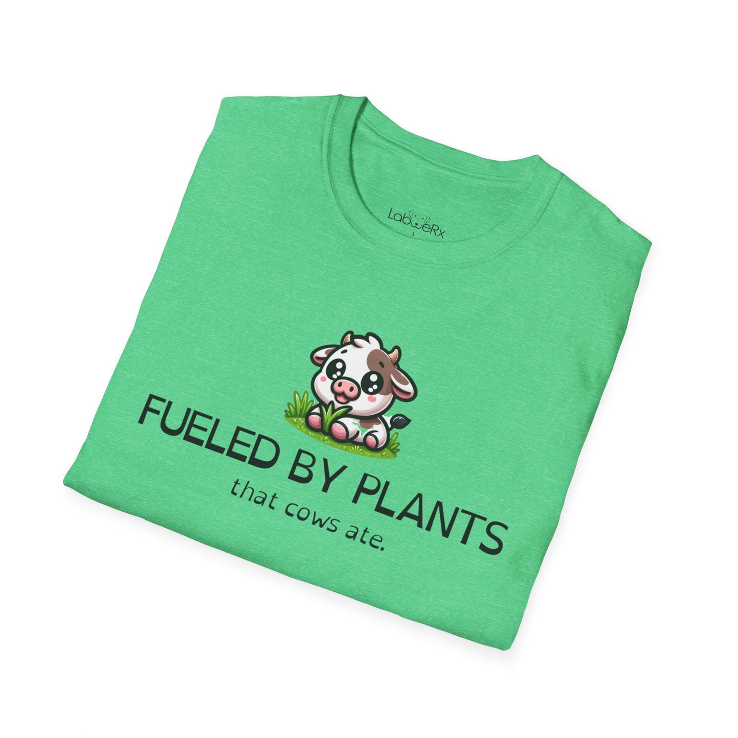 FUELED BY PLANTS THAT COWS ATE T-Shirt - Unisex