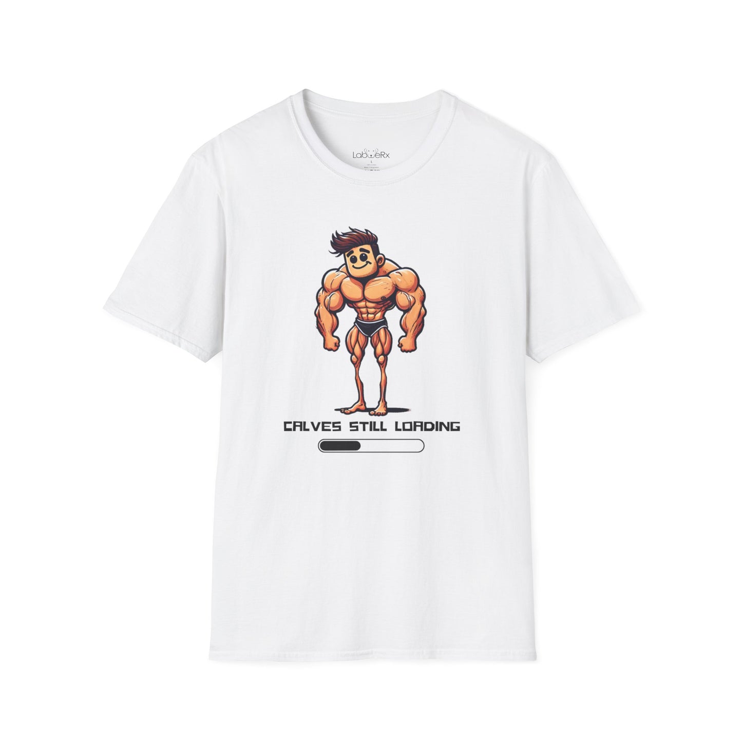 CALVES STILL LOADING T-Shirt - Unisex