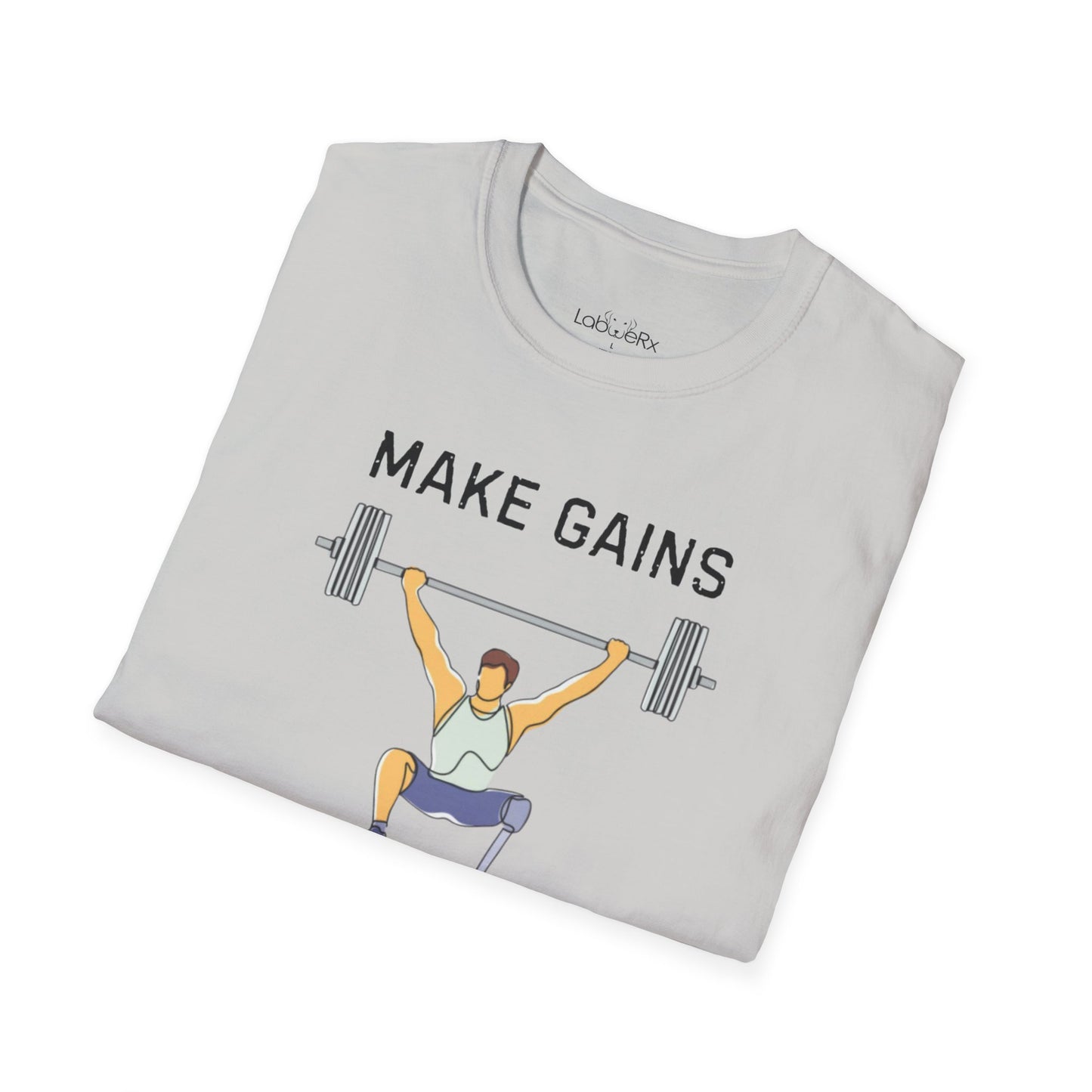 MAKE GAINS NOT EXCUSES Male T-Shirt - Unisex