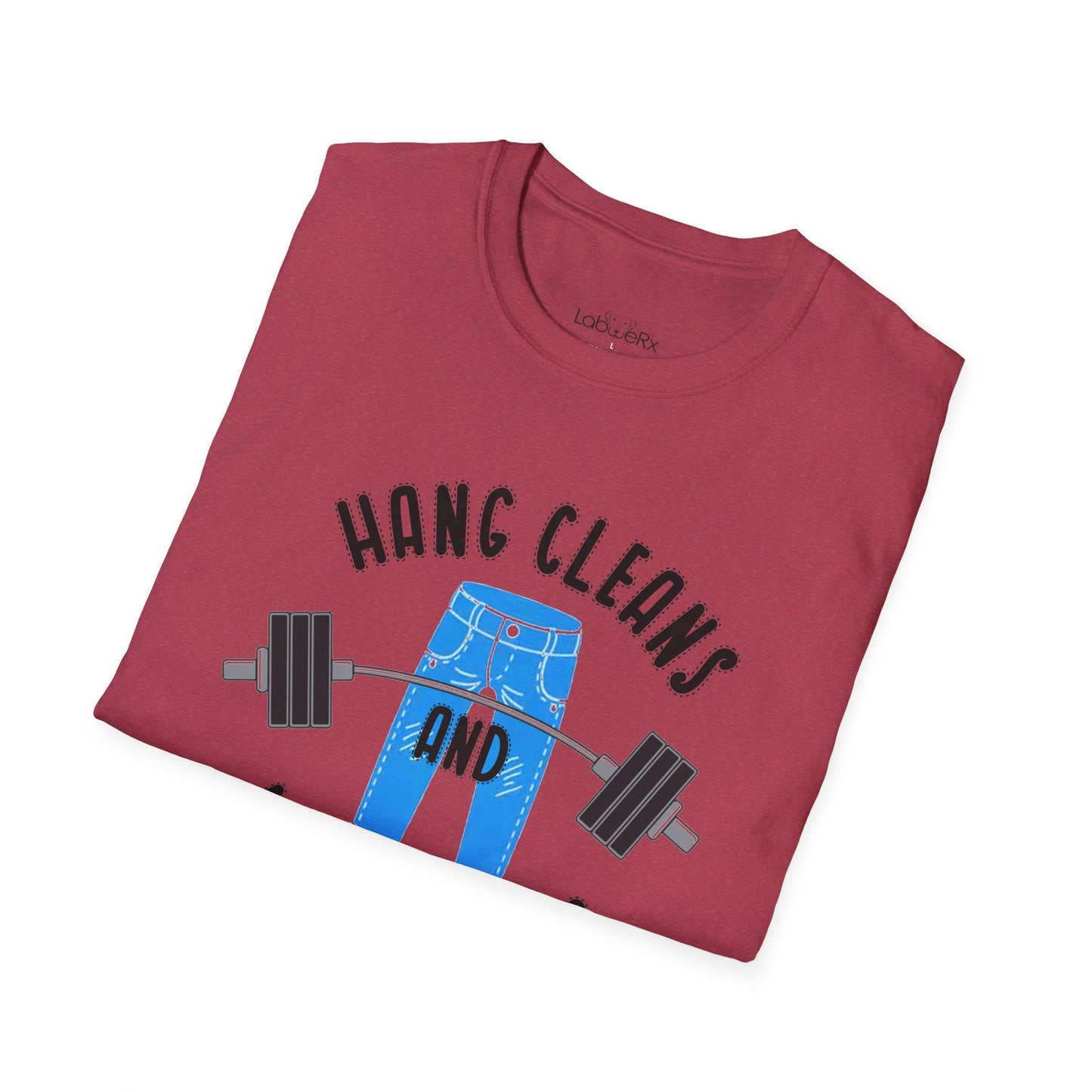 HANG CLEANS AND MOM JEANS T-Shirt - Unisex