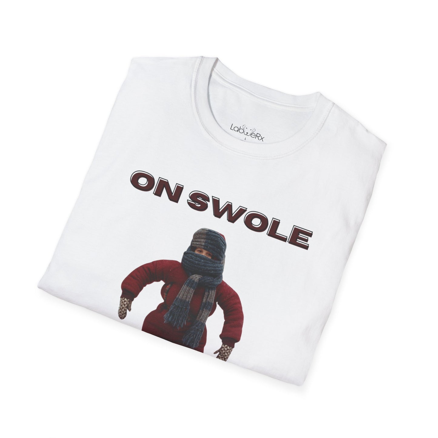 ON SWOLE T-Shirt - Unisex