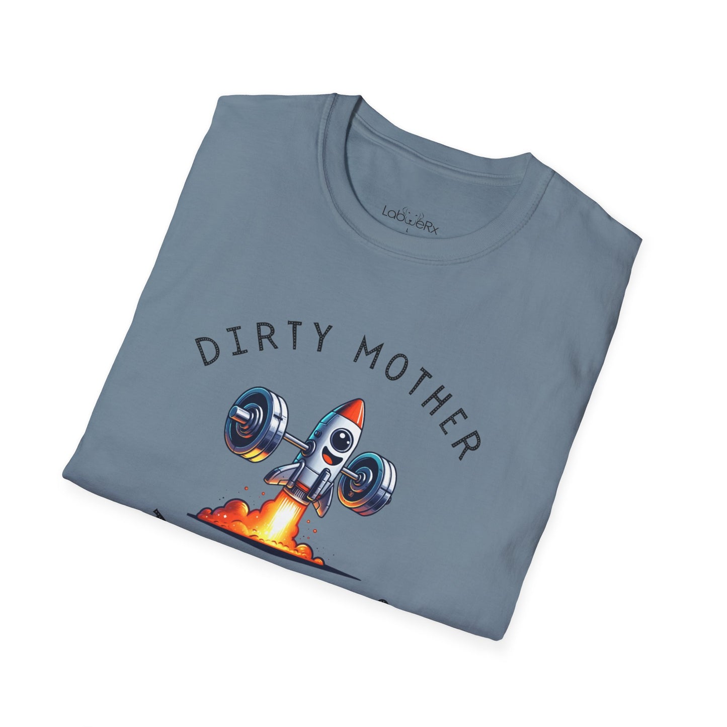DIRTY MOTHER THRUSTERS T-Shirt - Unisex