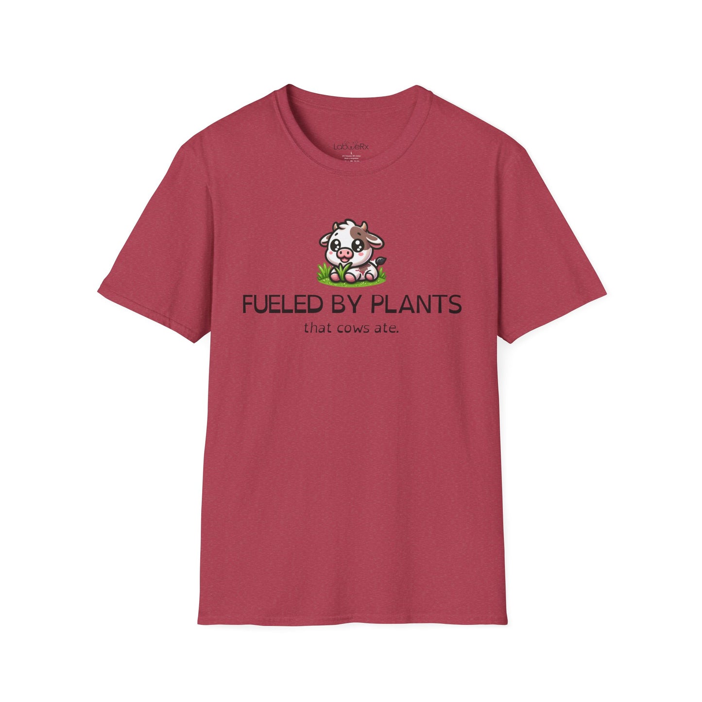 FUELED BY PLANTS THAT COWS ATE T-Shirt - Unisex