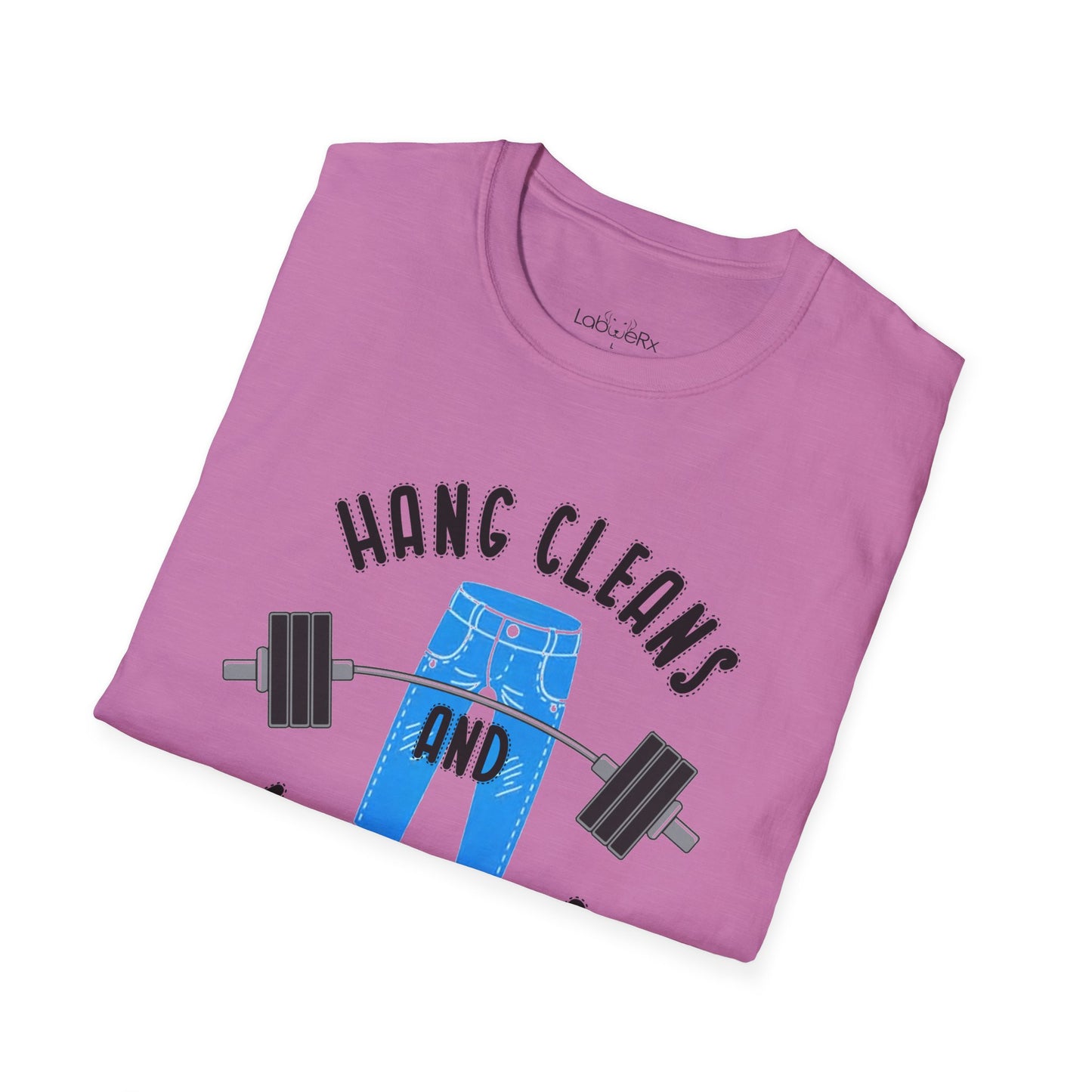 HANG CLEANS AND MOM JEANS T-Shirt - Unisex