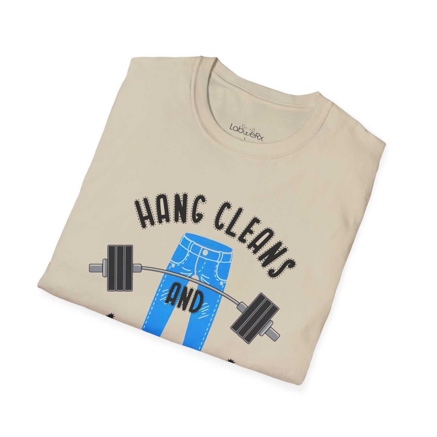 HANG CLEANS AND MOM JEANS T-Shirt - Unisex
