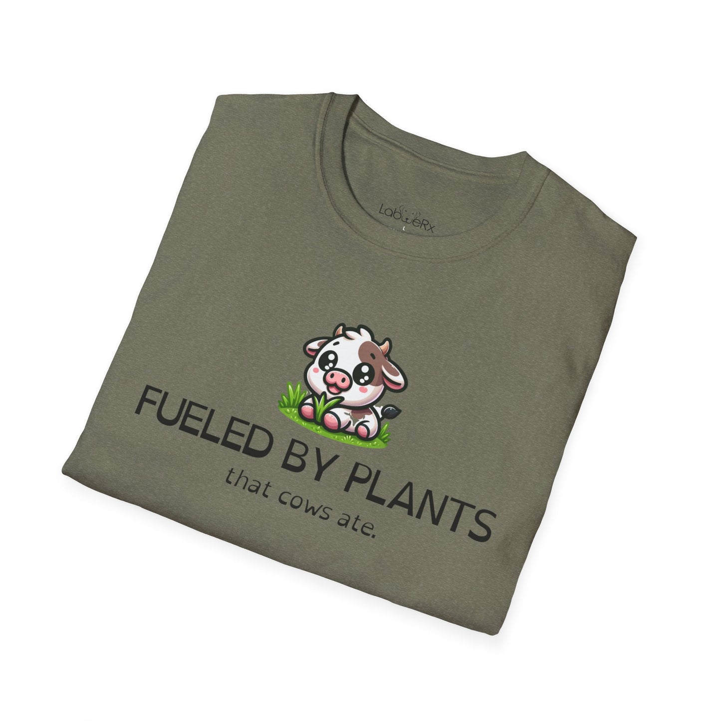 FUELED BY PLANTS THAT COWS ATE T-Shirt - Unisex