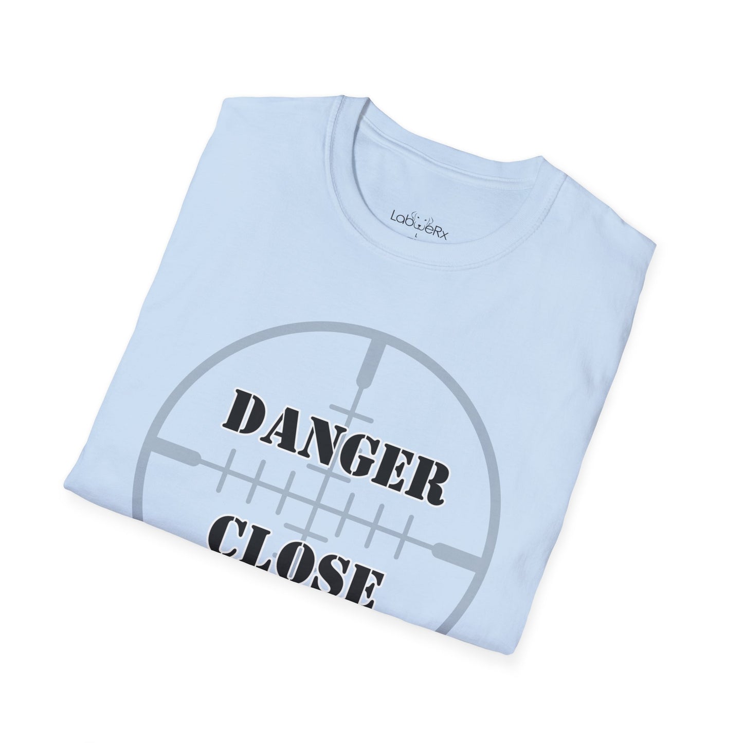 DANGER CLOSE T-Shirt - Unisex