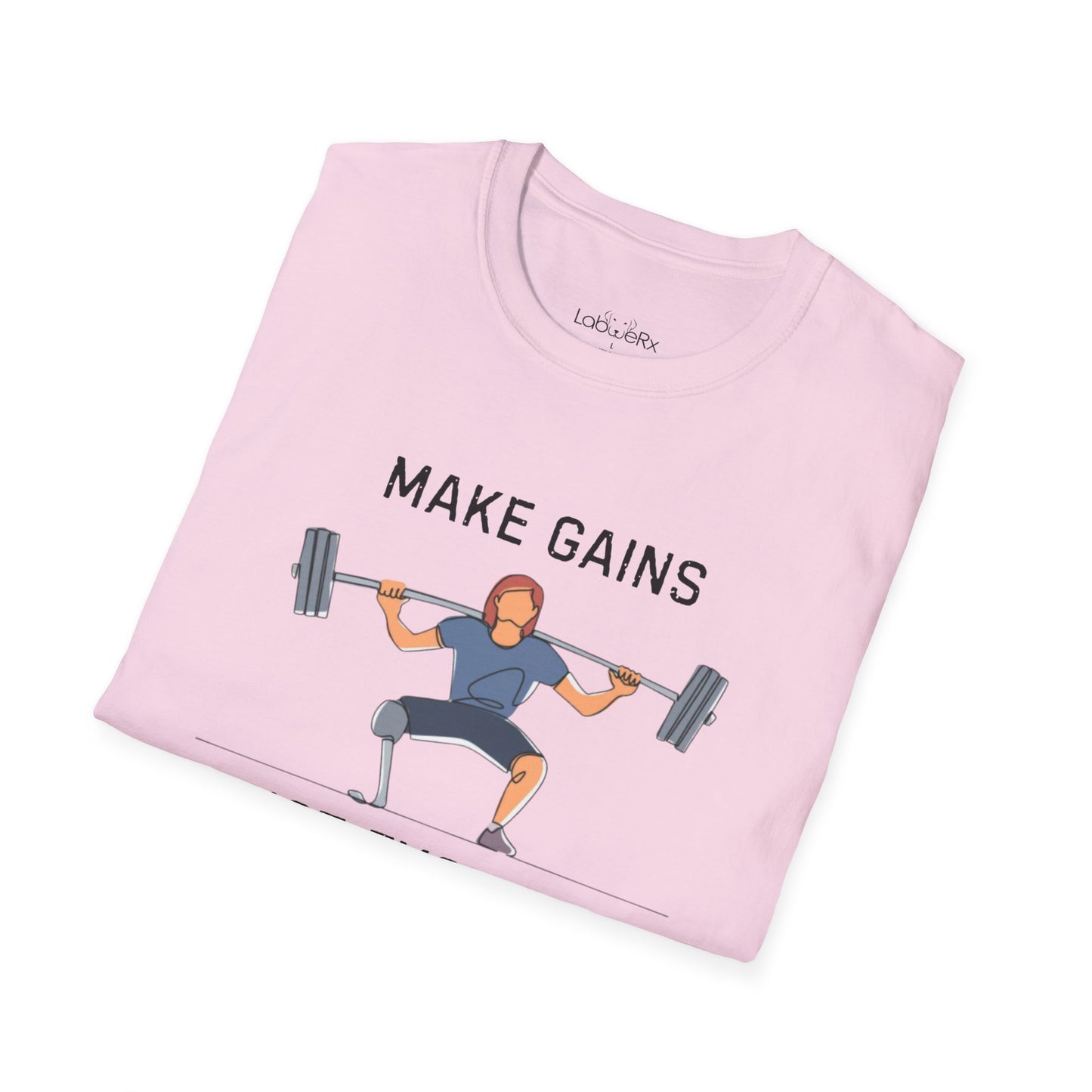 MAKE GAINS NOT EXCUSES Female T-Shirt - Unisex