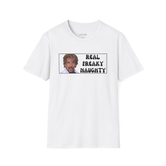 REAL FREAKY NAUGHTY T-Shirt - Unisex