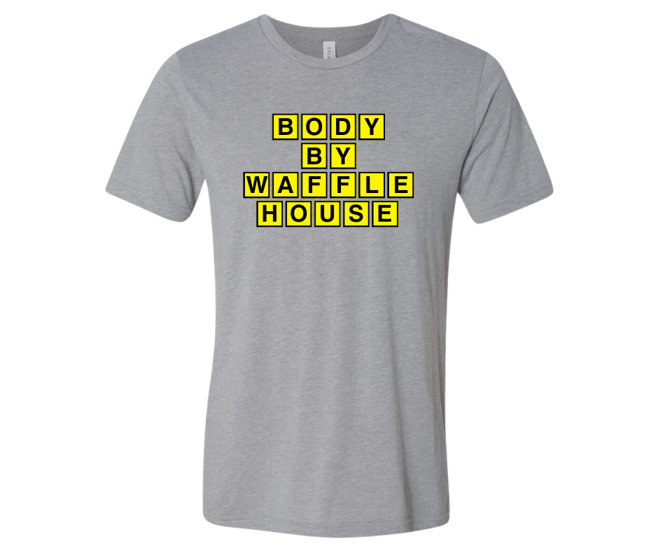 BODY BY WAFFLE HOUSE - Art Download Only