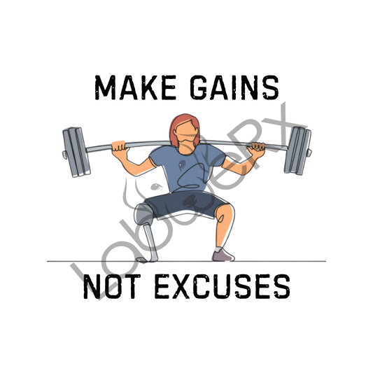 MAKE GAINS NOT EXCUSES Female - Art Download Only