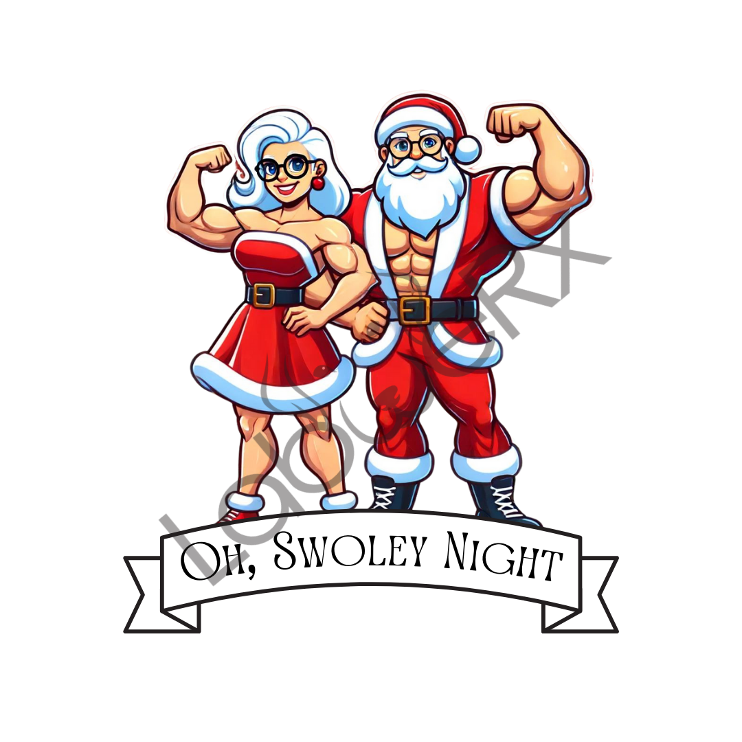 OH, SWOLEY NIGHT Santa and Mrs. Clause - Art Download Only